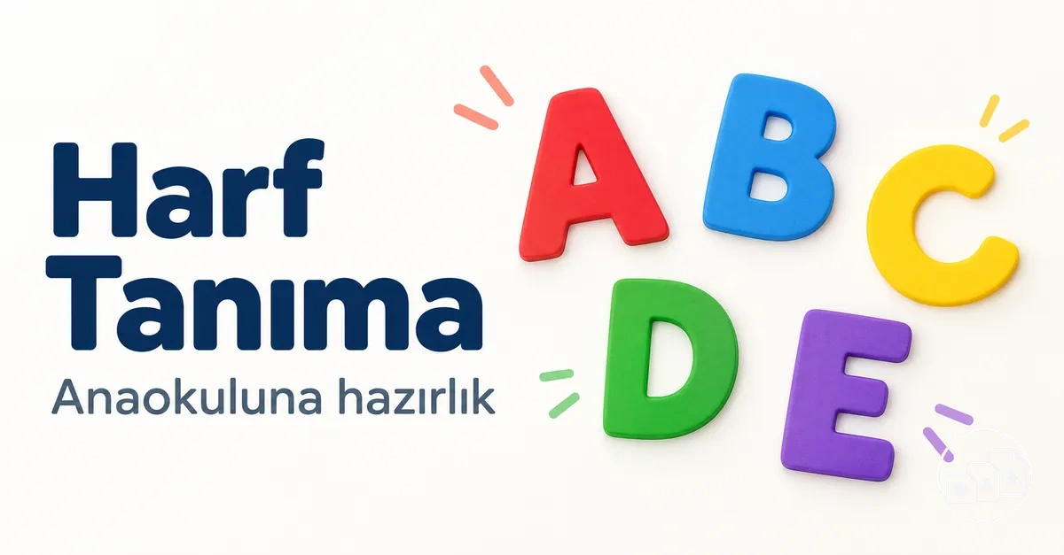 Anaokuluna hazırlık için harf tanıma alıştırmaları